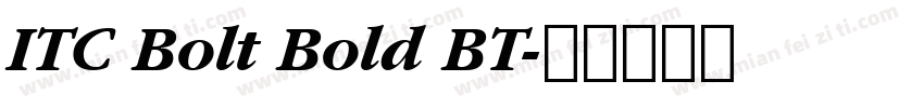 ITC Bolt Bold BT字体转换